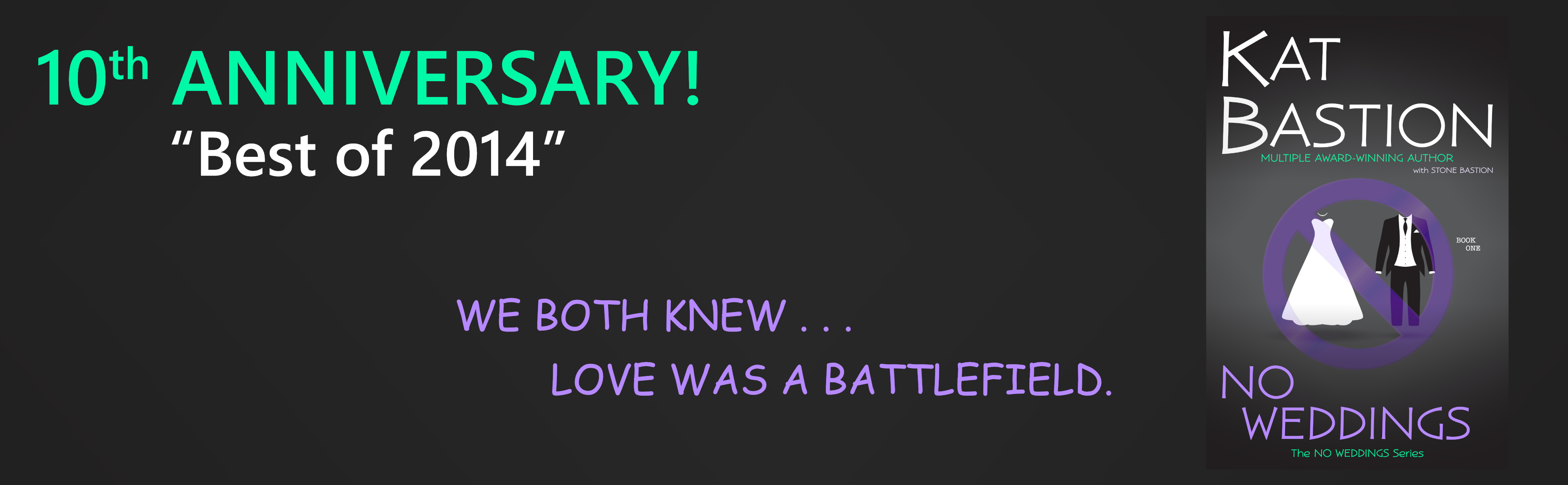 No Weddings 10th Anniversary